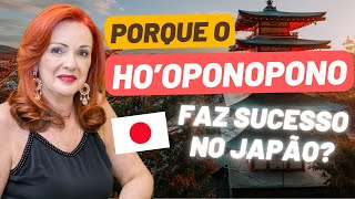 Porque o Hooponopono é sucesso no Japão [upl. by Acissehc]