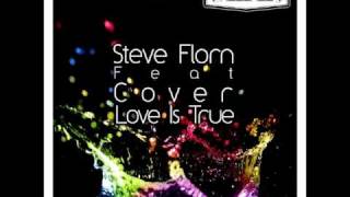 Steve Florn Ft Cover Love Is True Jake Revan Remix Ufficiale [upl. by Memory483]