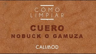 Cómo limpiar zapatos de cuero gamuza o nobuk  Calimod Store [upl. by Relyk]