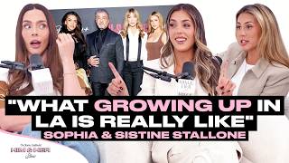 Sophia amp Sistine Stallone On Their Famous Family Dating Apps Ruining Love amp Growing Up In LA [upl. by Pauletta]