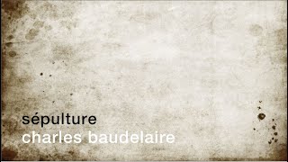 La minute de poésie  Sépulture Charles Baudelaire [upl. by Ivette993]