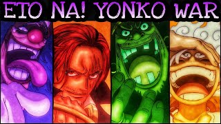 YONKO WAR LUFFY VS ALL  One Piece Tagalog Analysis [upl. by Reena315]