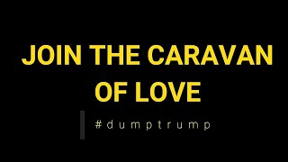 CARAVAN OF LOVE 2024 dumptrump [upl. by Yale]