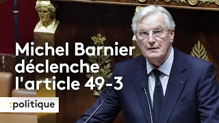 Michel Barnier déclenche larticle 493 [upl. by Bettencourt]