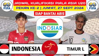 Jadwal Kualifikasi Piala Asia U20 Hari Ini  Timnas Indonesia vs Timor Leste LIVE DI INDOSIAR [upl. by Og]