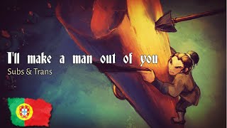 Mulan  Ill Make a Man Out of You European Portuguese Subs amp Trans [upl. by Mahon]