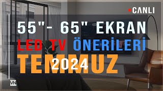 55” ve 65 quot Çok Beklenen LED TV Önerileri 2024  Temmuz [upl. by Fin888]