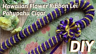 How To Make Firecracker Cigar Hawaiian Flower Ribbon Lei for Graduation Lei [upl. by Aniloj717]