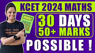 KCET 2024 Maths Preparation Strategy to Score 50 Marks in Last 30 Days [upl. by Gianna]