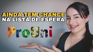 ✅COMO FUNCIONA A LISTA DE ESPERA DO PROUNI [upl. by Bar]