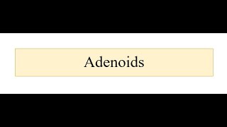 Adenoids [upl. by Bille]