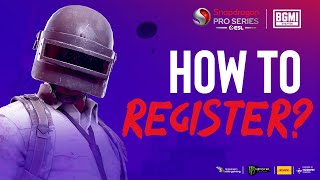 How to Register for BGMI Snapdragon Pro Series Season 6 India  ₹10000000 Prize Pool [upl. by Tecla]