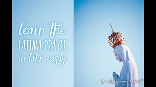 Learn the Fatima Prayer in Latin Easily [upl. by Aydan]