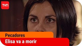 Elisa va a morir  Pecadores  T1E85 [upl. by Kerrie]