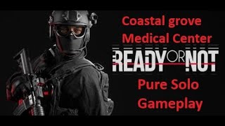 Ready Or Not Gameplay No commentary  Coastal Grove Medical Center [upl. by Luhar]