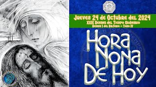 HORA NONA DE HOY ✟ JUEVES 24 DE OCTUBRE DEL 2024 ✟ Camino Neocatecumenal ✟ Liturgia de las Horas [upl. by Sulokcin]