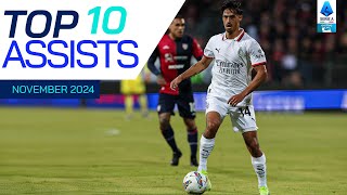 The Top 10 Assists of November  Top Assists  Serie A 202425 [upl. by Lukash]