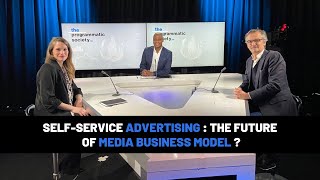 SELFSERVICE ADVERTISING  THE FUTURE OF MEDIA BUSINESS MODEL [upl. by Julee]