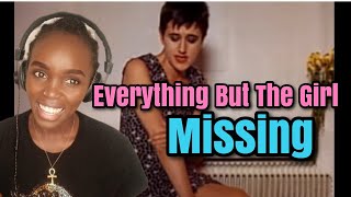 Everything But The Girl  Missing Official Music Video  REACTION [upl. by Anatniuq]