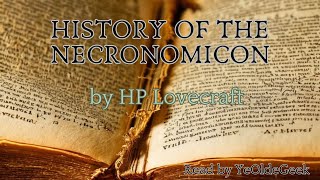 History of the Necronomicon by HP Lovecraft [upl. by Canute]