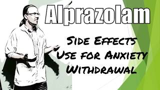 Alprazolam 025 mg 05 mg 1 mg Review 💊 Including side effects withdrawal and use for anxiety [upl. by Cupo]