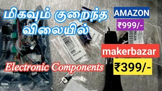 Amazon விட மிகவும் குறைந்த விலையில் Electronic Components unboxing videoXHA901 Makerbazarin diy [upl. by Kamal]