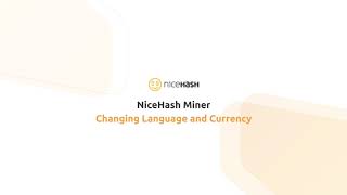 NiceHash Miner  Changing Language and Currency [upl. by Jala870]