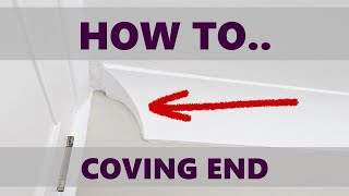 How to finish coving ends [upl. by Aeret616]