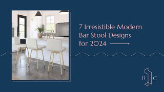 7 Irresistible Modern Kitchen Bar Stool Designs for 2024 [upl. by Aremus]