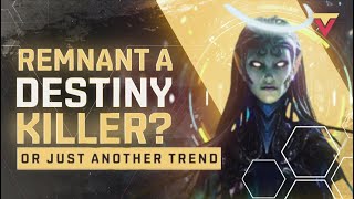 Is Remnant 2 ACTUALLY a Destiny Killer Or Nah [upl. by Nylsirhc772]