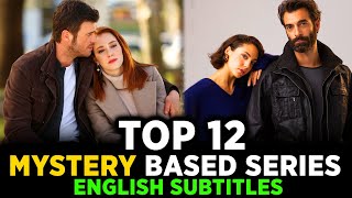 Top 12 Turkish Mystery Dramas with Shocking Twists  English Subtitles [upl. by Alben]