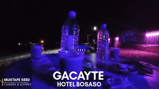 Gacayte Hotel Bosaso deeqa jawi aan caadi ahayn [upl. by Avi]