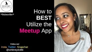 How to Best Utilize the Meetup App [upl. by Tigram178]