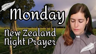 New Zealand Compline  Monday [upl. by Nnaira261]