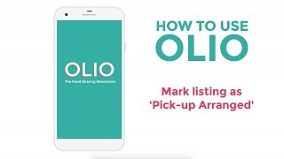 How to use OLIO Marking listing as Pickup Arranged [upl. by Enytnoel]