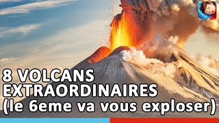 8 volcans extraordinaires le 6ème va vous exploser [upl. by Seroled]