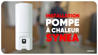 Comment installer la nouvelle pompe à chaleur Synea [upl. by Way]