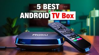 5 BEST Android TV Box in 2024 [upl. by Tammara]