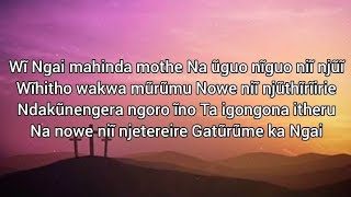 Paul Waiganjo – Wi Ngai mahinda mothe Lyrics [upl. by Iem]