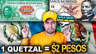 El Quetzal vale mas que el Peso ¿Chapines viven mejor que Mexicanos [upl. by Elatia418]