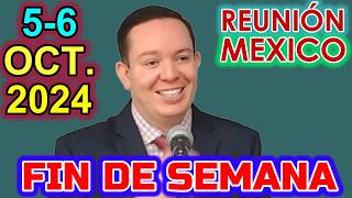 Reunión de Fin de Semana MEXICO 30 Septiembre6 de Octubre 2024 [upl. by Wiener]