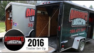 Lawn Care Enclosed Landscaping Trailers SetUp  6x12 and 85x16 [upl. by Chapland]