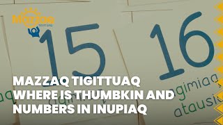 Where is Thumbkin and Numbers in Inupiaq [upl. by Slavin]