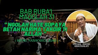 SYARAH KITAB NASHOIHUL IBAD MAQOLAH 31 quot CARA NGOLAH HATE SUPAYA BETAH NARIMA TAKDIR TI ALLOH quot [upl. by Kathie]