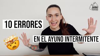 🤔10 ERRORES COMUNES EN EL AYUNO INTERMITENTE  AYUNO PARA PERDER PESO  Manu Echeverri [upl. by Ahtnammas628]