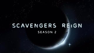 Scavengers Reign Season 2 Trailer [upl. by Dub]