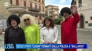 Finti Cugini di Campagna fermati dalla polizia a quotBallandoquot  La Volta Buona 01102024 [upl. by Ten]