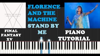 Florence and The Machine  Stand By Me Piano Tutorial For Cover Artists With Synthesia [upl. by Greabe796]