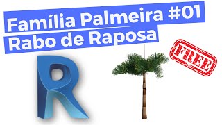 REVIT FAMÍLIAS  PALMEIRA  RABO DE RAPOSA  PARTE 1 [upl. by Egag617]