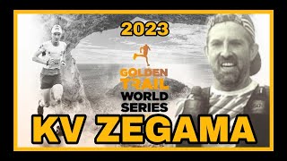 KV ZEGAMA 2023 GOLDEN TRAIL SERIES [upl. by Ainer569]